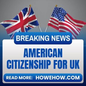Breaking News - American Citizenship for UK 16 American Citizenship for UK