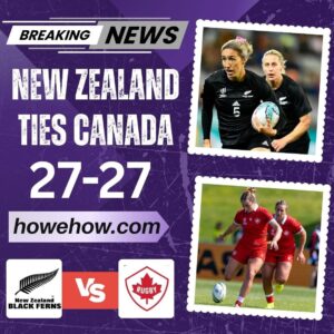 Sports News - New Zealand Ties 27-27 with Canada 2 New Zealand Ties 27-27 with Canada