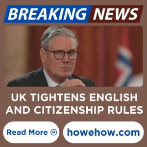 Announcing UK Tightens English and Citizenship Rules 5 UK Tightens English and Citizenship Rules