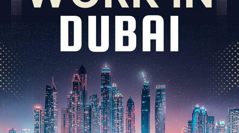 Work in Dubai