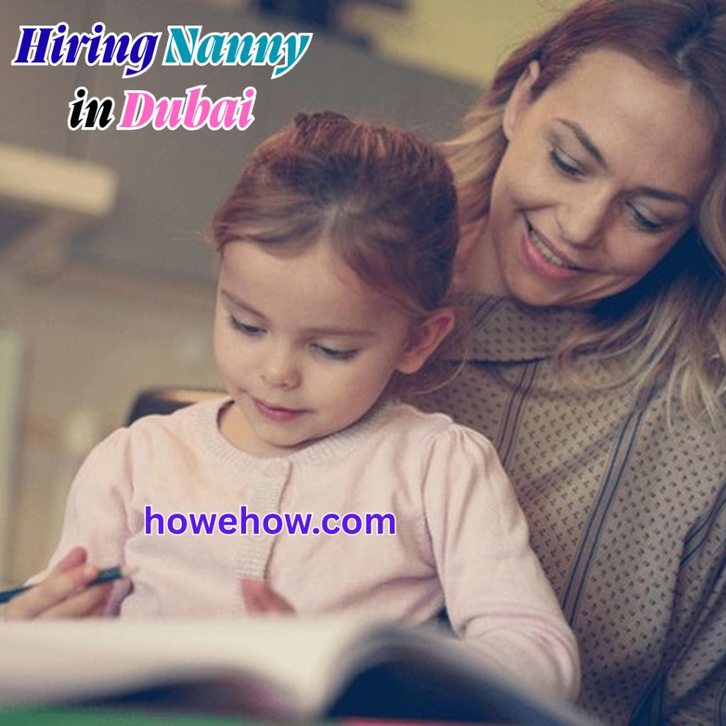 Hiring Nanny in Dubai
