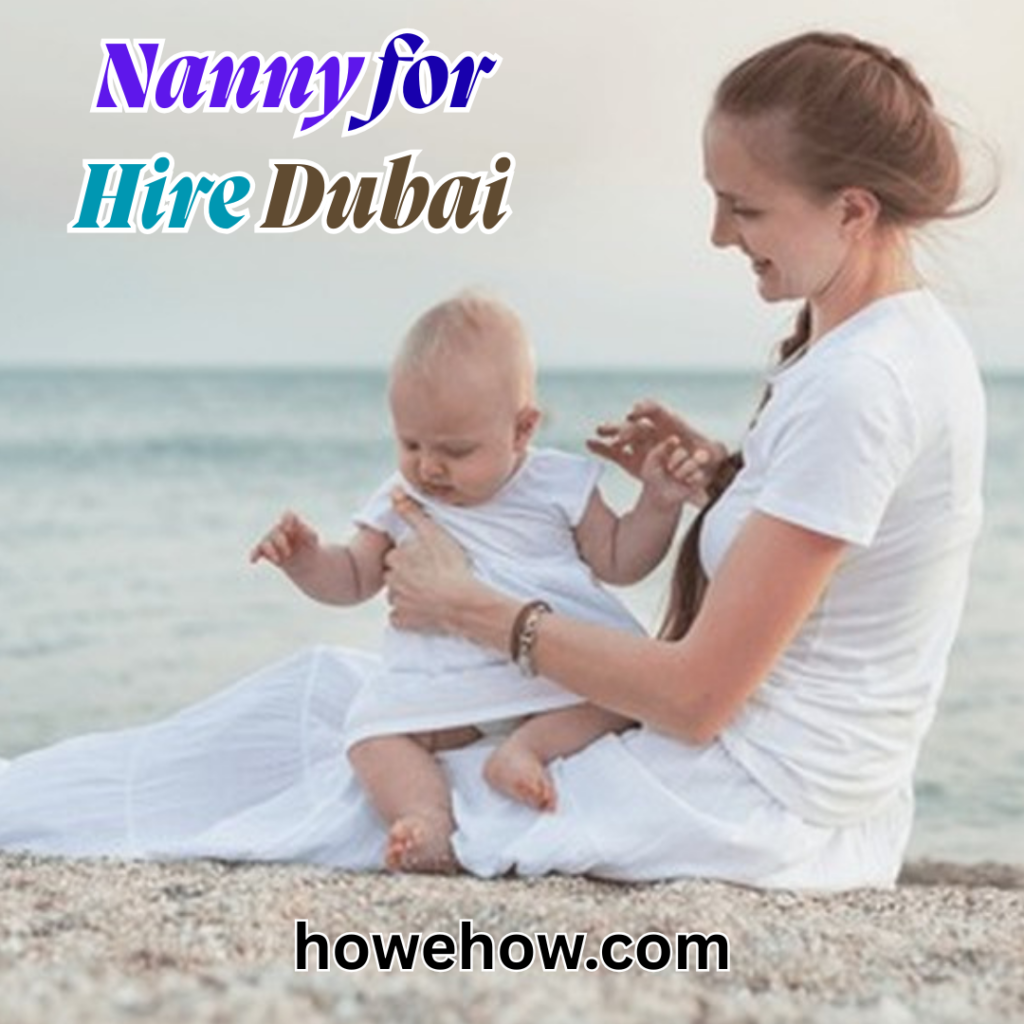 Nanny for Hire Dubai